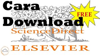 Cara Download Artikel Jurnal Science Direct Secara Mudah dan Gratis [upl. by Swen218]