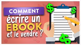 Comment écrire un ebook et le vendre [upl. by Yetnruoc]