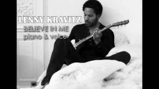 Lenny Kravitz  Believe In Me Piano amp Voice [upl. by Ylram]