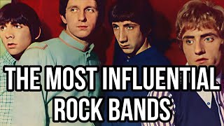 TOP THE MOST INFLUENTIAL ROCK BANDS [upl. by Kahn]