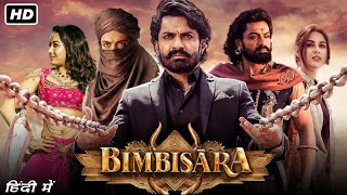 Bimbisara Full Movie In Hindi  Bimbisara Full Movie In Hindi 2024 [upl. by Cinderella]