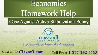 Case Against Active Stabilization Policy  Economics Homework Help by Classof1com [upl. by Brewster]