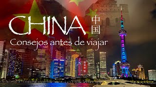 CHINA CONSEJOS  TIPS ANTES DE VIAJAR TURISMO EN UN PAÍS MILENARIO DE ASIA [upl. by Lrae592]