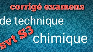 corrigé examens de technique chimique S3 svi et stu [upl. by Kylen304]