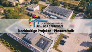 Jugendeinrichtung Schloss Stutensee – Nachhaltige Projekte 02 Photovoltaik [upl. by Reaht]