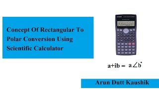 Retangular To Polar Form Conversion Casio FX100MS Plus  हिंदी मै [upl. by Atram]