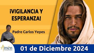 Evangelio De Hoy Domingo 01 de Diciembre 2024 PadreCarlosYepes l San Lucas 21 2528 3436 [upl. by Andersen]