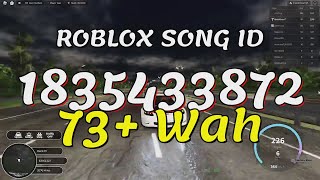 73 Wah Roblox Song IDsCodes [upl. by Witha]