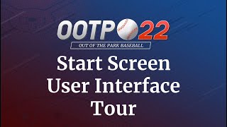 OOTP 22 Tutorial Series  Start Screen UI Tutorial [upl. by Haden]