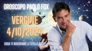 Vergine ♍️ LOroscopo di Paolo Fox  4 Ottobre 2024  Bei progetti ma costosi [upl. by Dominick]