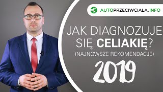 Jak diagnozuje się celiakię NAJNOWSZE REKOMENDACJE 2020 HD [upl. by Perseus]