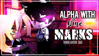 The Alpha With 9 Marks Gacha Voice acted ANIMATED Mini Movie PT 1 [upl. by Nnylylloh]