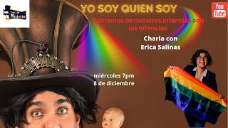 Charla con Erica Salinas YoSoyQuienSoy [upl. by Aleakcim622]