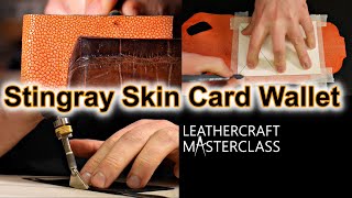 STINGRAY Skin Card Wallet Preview Online Fine Leathercraft Courses [upl. by Laehcim]