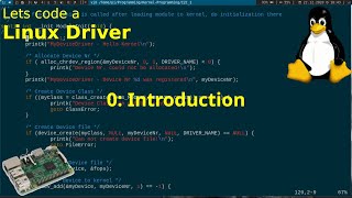 Lets code a Linux Driver  0 Introduction [upl. by Aciria287]