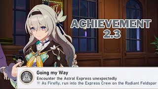 quotGoing my WayOn the Roadquot Achievement Guide v23  Honkai Star Rail [upl. by Angie210]