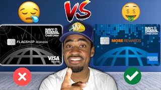 Navy Federal Flagship Rewards Credit Card VS More Rewards Credit Card Pros and Cons [upl. by Annoeik]