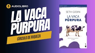 ✅ La VACA PURPURA Seth Godin 📖  Audiolibro PARTE 1 [upl. by Nari589]