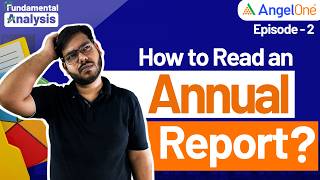 Episode 2 How to Read an Annual Report  Fundamental Stock Analysis  Angel One [upl. by Yema]