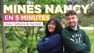 Mines Nancy en 5min avec Séfana et Aymeri 🎤 [upl. by Haleeuqa]