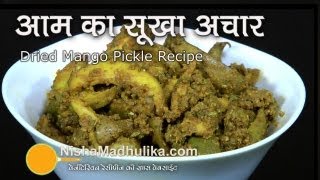 Dry Mango Pickle recipe  Aam ka Sookha Achaar [upl. by Noguchi]