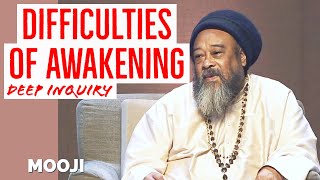 Mooji  Difficulties Of Awakening  Deep Inquiry [upl. by Alic]