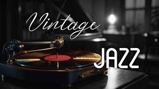 Nostalgic Jazz On A Vintage Music Player 💽 Swing Jazz 🎹 Smooth Jazz Instrumental Music [upl. by Lehcer]