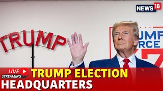 LIVE  Trump Latest News  Trump Elections Headquarters LIVE  US Elections 2024 Latest News  N18G [upl. by Koah]