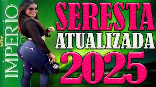 Seresta Atualizado 2025 [upl. by Hewie673]