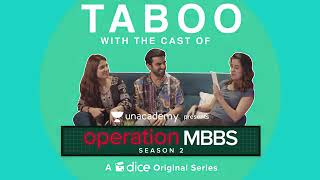 TABOO WITH CAST OF OPERTAION MBBS SEASON 2 DICE MEDIA  FUNNY SCENE 😍 SHORT QUE amp ANSWER [upl. by Lekram]