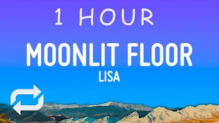 LISA  MOONLIT FLOOR Lyrics  1 hour [upl. by Marthena890]