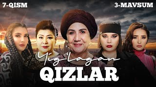 Yiglagan qizlar 7qism 3 Mavsum [upl. by Averir]