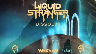 Liquid Stranger  Dissolve Original Mix [upl. by Aihsemek]