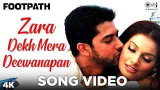 Zara Dekh Mera Deewanapan Song Video  Footpath  Aftab Bipasha Basu  Udit Narayan Alka Yagnik [upl. by Fellows]