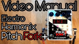 Video Manual Electro Harmonix Pitch Fork [upl. by Tap266]