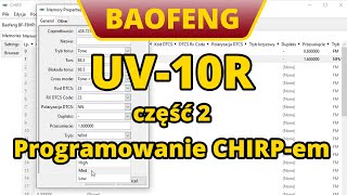 Baofeng UV10R  programowanie CHIRPem [upl. by Asha]