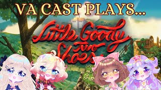 【CAST PLAYTHROUGH Little Goody Two Shoes】Voice Acting and Playing Through LGTS Pt 1 👠🍇 LGTS [upl. by Atsev]