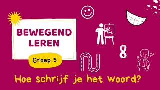 Bewegend Leren  groep 5  taal [upl. by Ielhsa311]