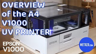 Epson V1000  A4 UV Printer Overview [upl. by Kwei594]