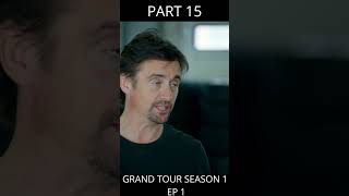 Grand Tour Season 1 Episode 1  PART 15 [upl. by Ditter49]