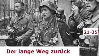 Der lange Weg zurück  PanzerRegiment 25  Teil 2125 [upl. by Nicholl]