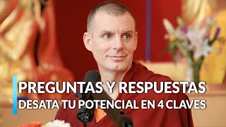 Desata tu Potencial en 4 Claves  Lama Rinchen Gyaltsen Sesión de Preguntas en directo [upl. by Faria403]