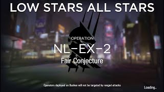 Arknights NLEX2 Guide Low Stars All Stars [upl. by Aicenat867]