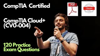 Practice Questions  CompTIA Cloud CV0004 Exam  Pass CompTIA Cloud Exam  CV0004 Version [upl. by Eimmis]