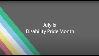 2024 Disability Pride Month [upl. by Murvyn]