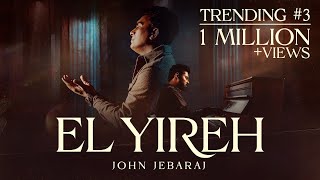 El Yireh John Jebaraj ft Isaac D johnjebarajnewsong tamilchristiansongs tamilworshipTrending [upl. by Lolly]