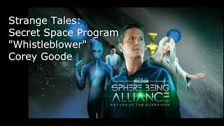 Strange Tales Secret Space Program quotWhistleblowerquot Corey Goode [upl. by Olivia]