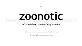 How to pronounce Zoonotic  English pronunciation [upl. by Ness36]