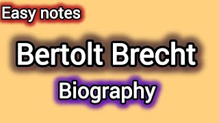 quotBertolt Brechtquot Biography  easy explanation Englishers310 [upl. by Esidnak]