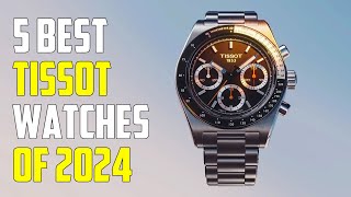 Top 5 Best Tissot Watches for Men 2024  Best Tissot Watches 2024 [upl. by Klute716]